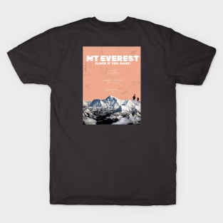 Mt Everest Climb if You Dare T-Shirt